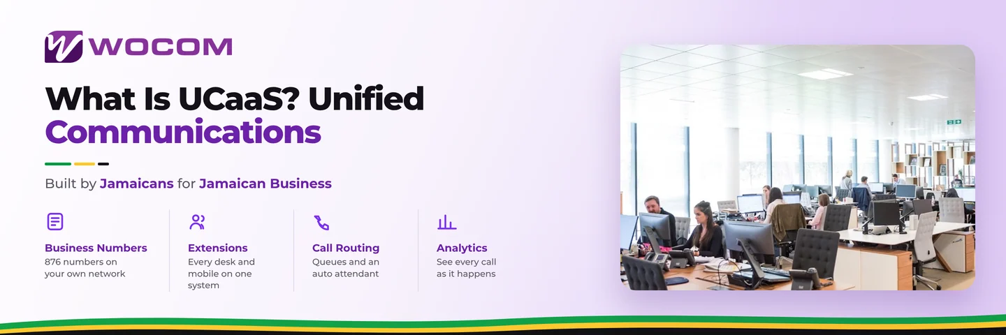 What Is UCaaS? Unified Communications Explained for Jamaican Business