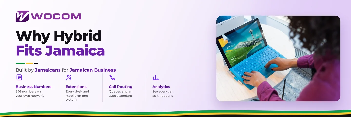 Why Hybrid Fits Jamaica: The Market Case for a Hybrid Phone System