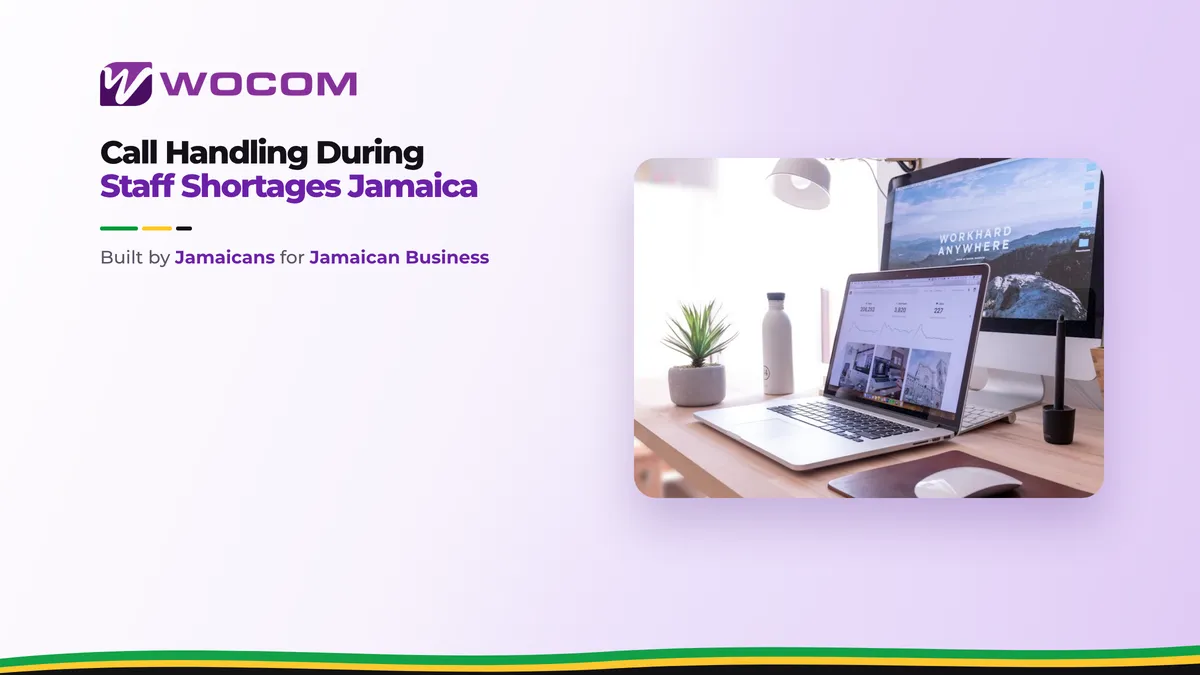 Call Handling During Staff Shortages Jamaica: Keep Service Quality When You're Running Lean